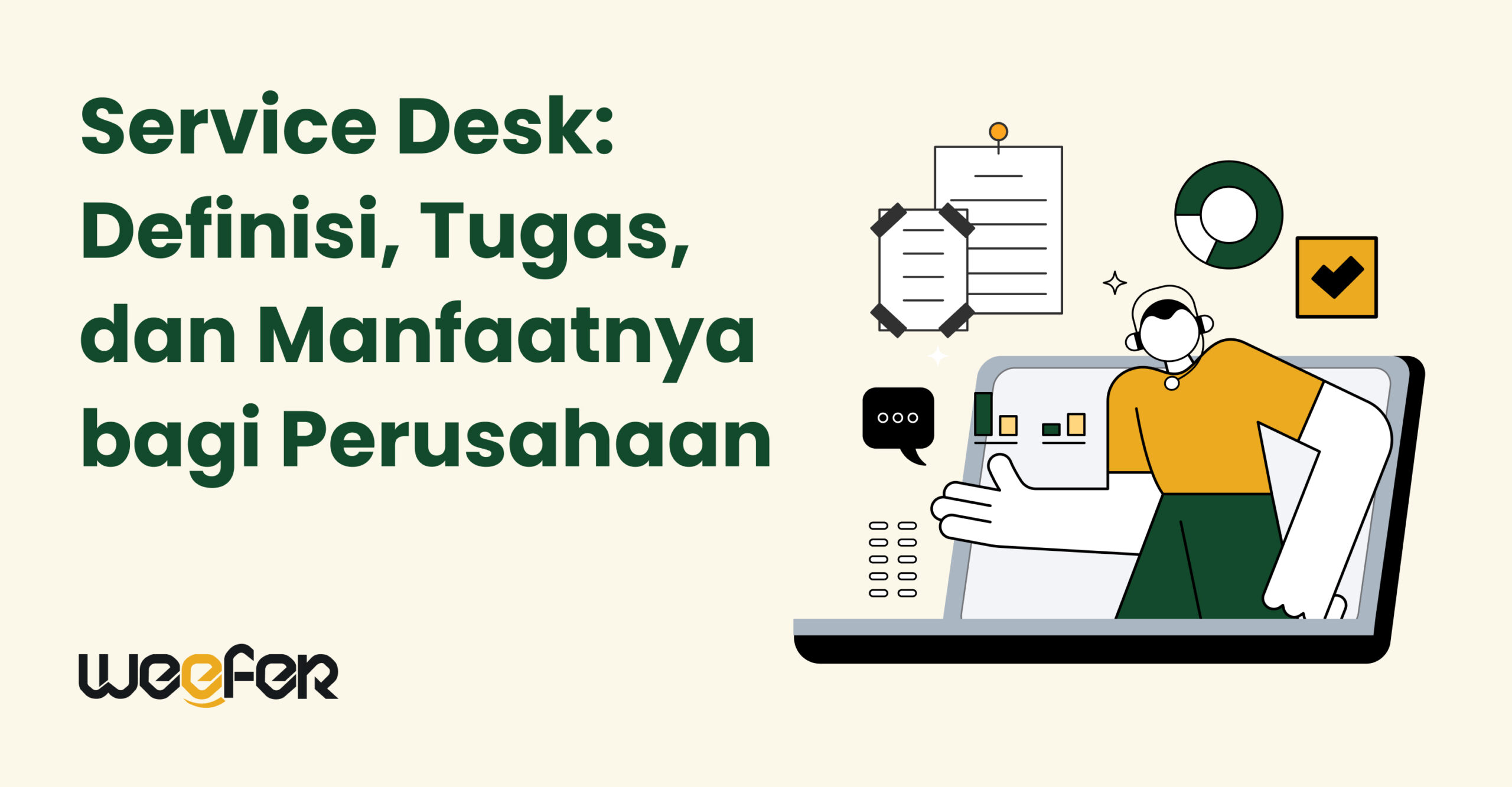 Service Desk Definisi Tugas Dan Manfaatnya Bagi Perusahaan