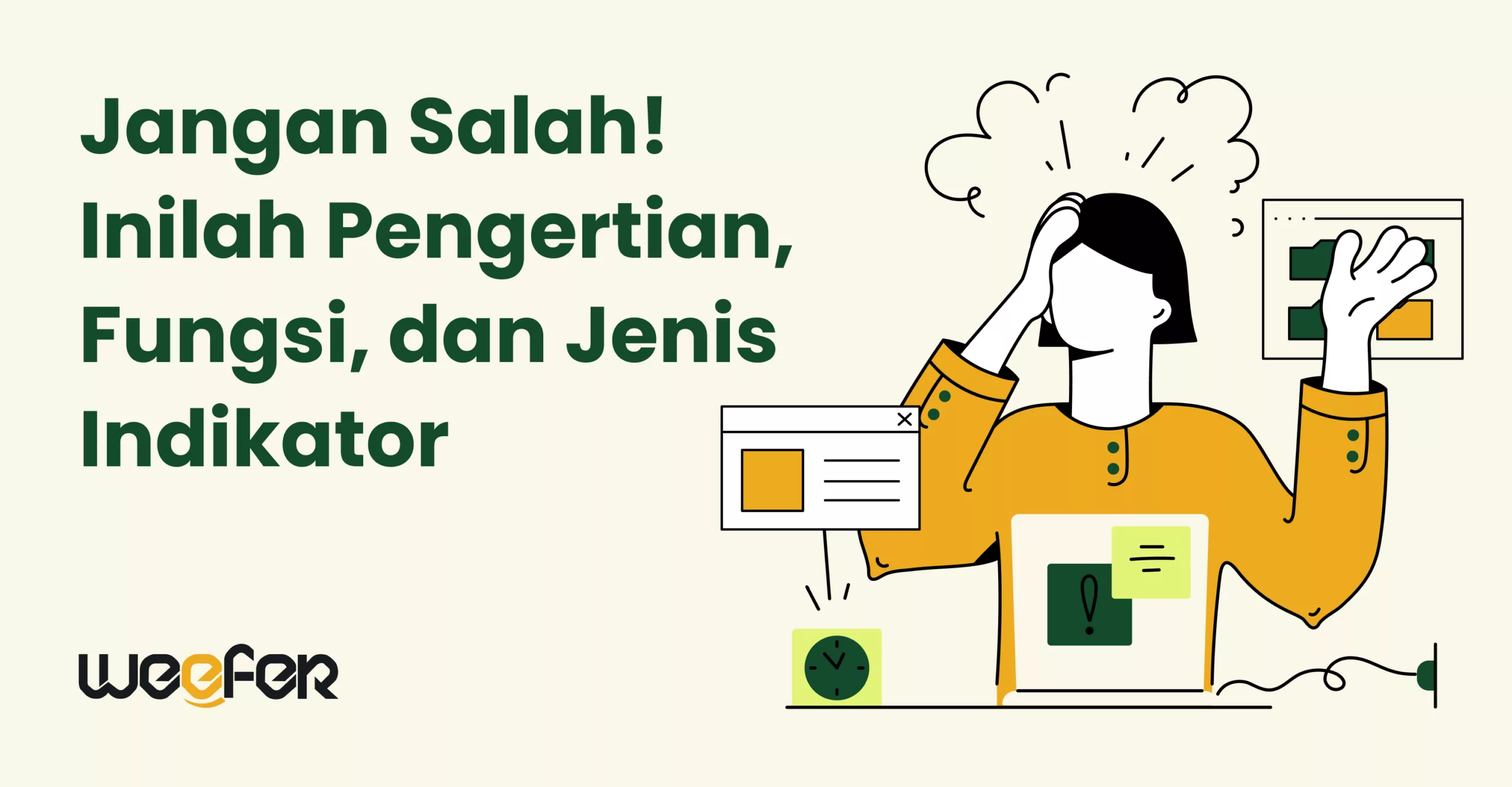 Jangan Salah Inilah Pengertian Fungsi Dan Jenis Jenis Indikator