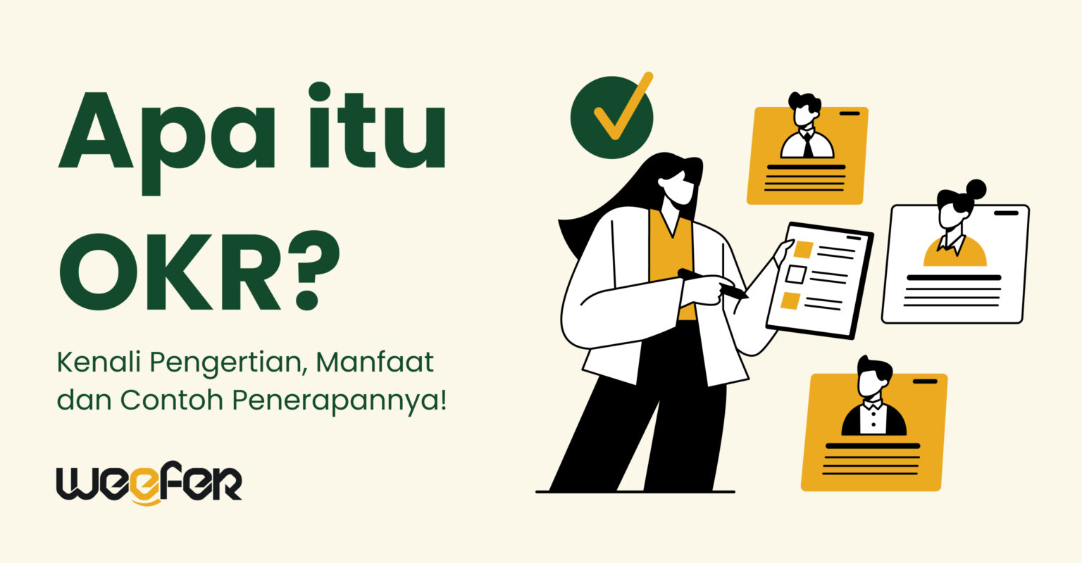 OKR Adalah: Kenali Pengertian, Manfaat Dan Contoh OKR 2024